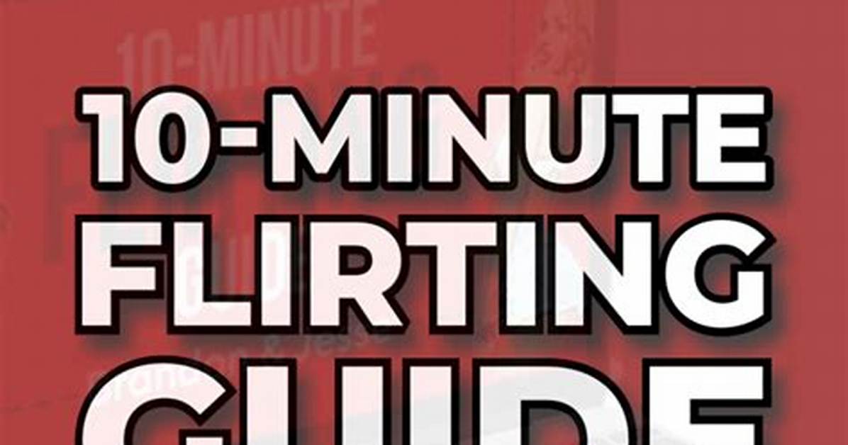 A Guide to Flirting with a Twist