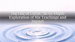 An Exploration of His Life and Impact