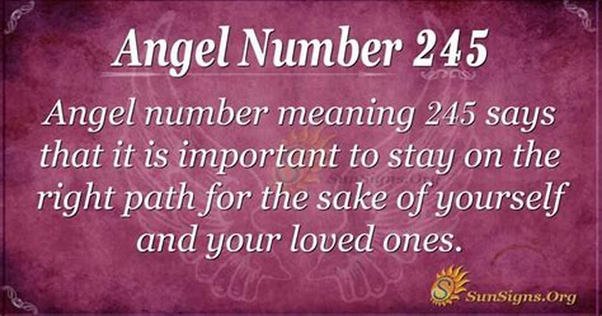 Angel Number 245 ·