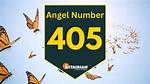 Angel Number 405 ·