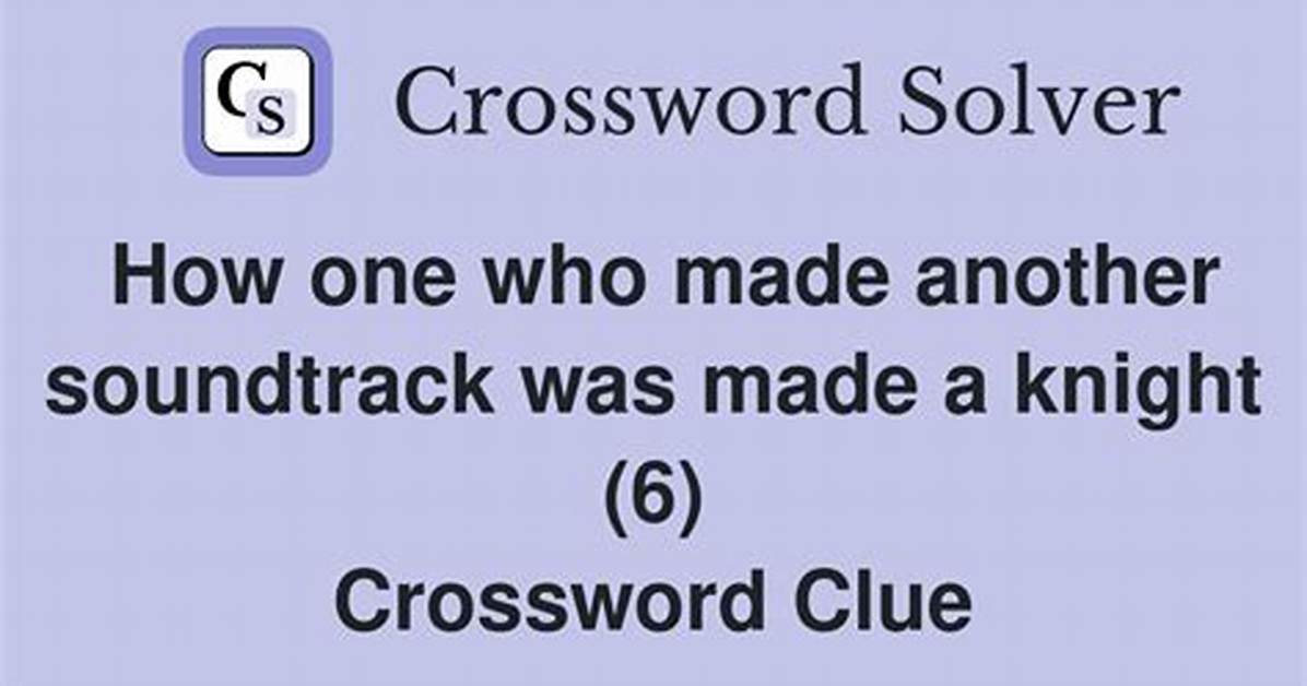 Complete the Crossword: Soundtrack Score for a Movie
