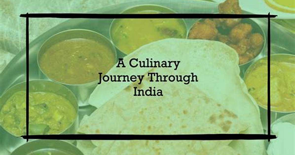 Culinary Journey to the Heart of India