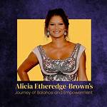 Expert Insights from Alicia Etheredge-Brown: a Leadership Pioneer