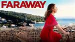 Faraway a Romantic Comedy Movie Is Set to Released on Netflix