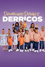 How Doubling Down with the Derricos Baby Is Doing Now Sun 30 |