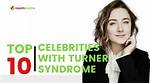 Inspiring Stories of Female Celebrities with Turner Syndrome