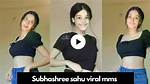 Subhashree Sahu Viral Mms: the Controversy Explained