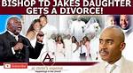 Td Jakes Divorce Rumors: Is the Mega-Church Pastor Splitting?
