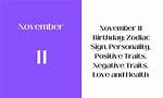 Uncover the Captivating Traits of November 11Th Personalities