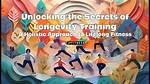 Unlocking Secrets of Fitness and Longevity