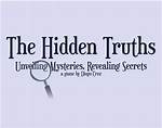 Unraveling Hidden Truths and Emerging Insights