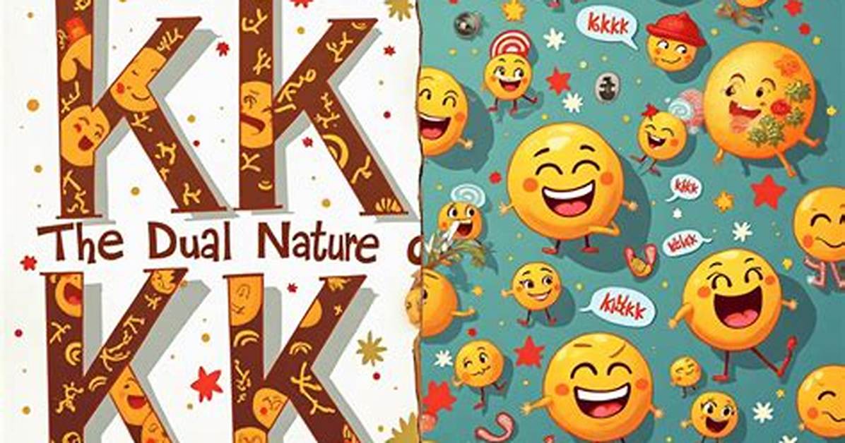 Unraveling the Mysteries of Kkkk Meaning
