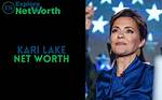 Unveiling Kari Lake's Net Worth: Exploring Her Financial Journey