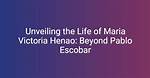 Unveiling the Life of Maria Victoria Henao: Is Pablo Escobar's Wife Still Alive?
